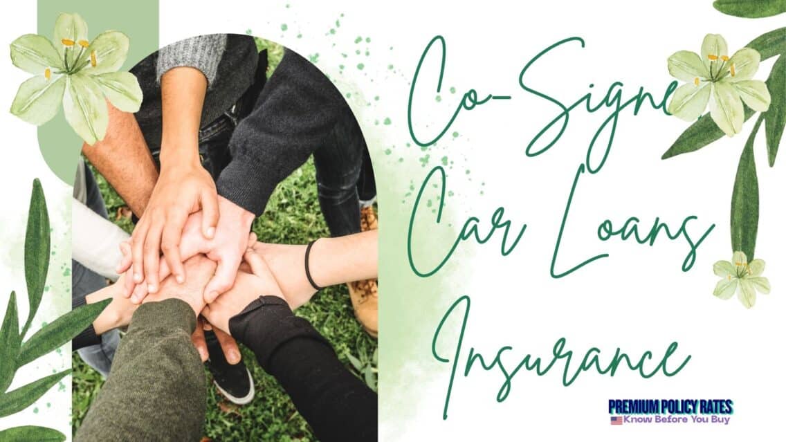 Co-Signed Car Loan Insurance Explained – Complete 2026 Guide