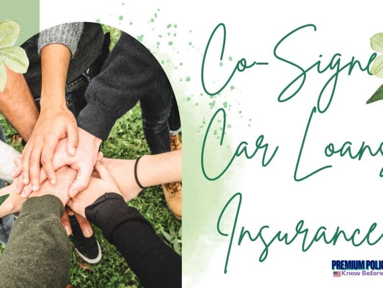 Co-Signed Car Loan Insurance Explained – Complete 2026 Guide